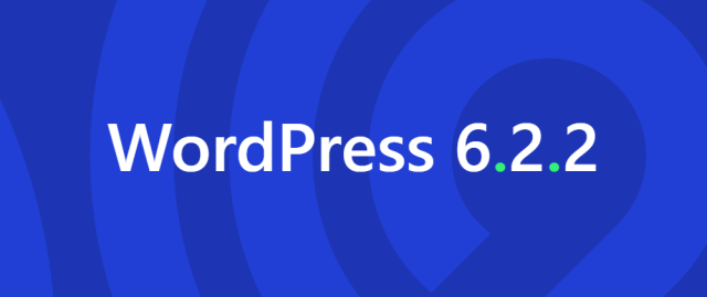 WordPress 6.2.2にアップデート完了しました！